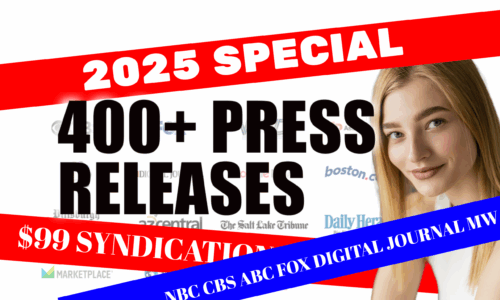 Professional Press Release Writing & Distribution to NBC Network, CBS Network, ABC Network, FOX Network, And 400+ news outlets